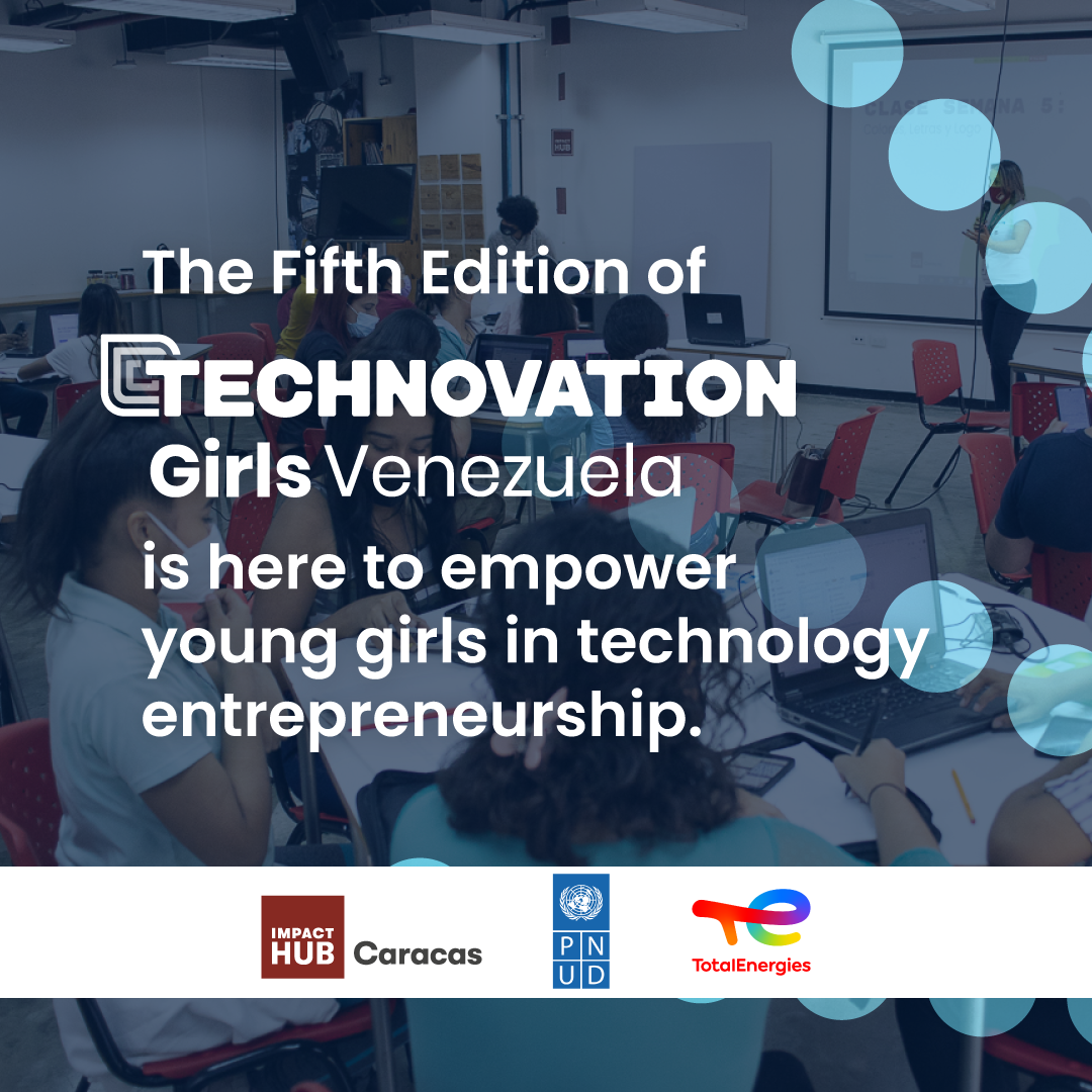 The Fifth Edition of Technovation Girls Venezuela is here to empower young girls in technology entrepreneurship.